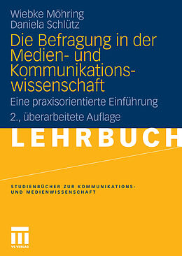 E-Book (pdf) Die Befragung in der Medien- und Kommunikationswissenschaft von Wiebke Möhring, Daniela Schlütz