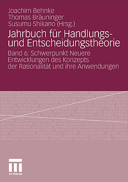 E-Book (pdf) Jahrbuch für Handlungs- und Entscheidungstheorie von Joachim Behnke, Thomas Bräuninger, Susumu Shikano
