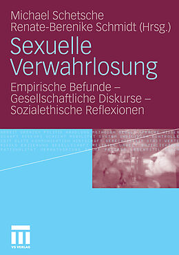 E-Book (pdf) Sexuelle Verwahrlosung von Michael Schetsche, Renate-Berenike Schmidt
