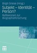 E-Book (pdf) Subjekt - Identität - Person? von Birgit Griese