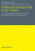 E-Book (pdf) Politik und Gesellschaft in der Türkei von Wolfgang Gieler, Christian Johannes Henrich