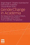 E-Book (pdf) Gender Change in Academia von Birgit Riegraf, Brigitte Aulenbacher, Edit Kirsch-Auwärter