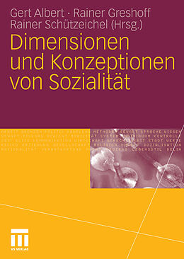 E-Book (pdf) Dimensionen und Konzeptionen von Sozialität von Gert Albert, Rainer Greshoff, Rainer Schützeichel