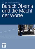 E-Book (pdf) Barack Obama und die Macht der Worte von Jürgen Weibler