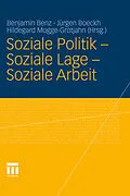 E-Book (pdf) Soziale Politik - Soziale Lage - Soziale Arbeit von Benjamin Benz, Jürgen Boeckh, Hildegard Mogge-Grotjahn