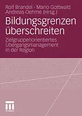 E-Book (pdf) Bildungsgrenzen überschreiten von Rolf Brandel, Mario Gottwald, Andreas Oehme