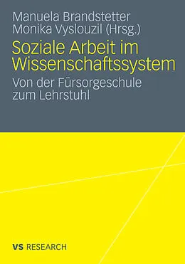 E-Book (pdf) Soziale Arbeit im Wissenschaftssystem von Manuela Brandstetter, Monika Vyslouzil