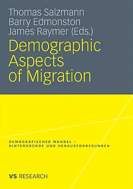 E-Book (pdf) Demographic Aspects of Migration von Thomas Salzmann, Barry Edmonston, James Raymer