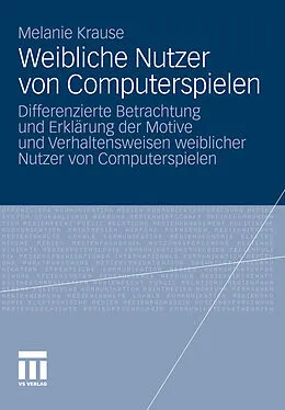 E-Book (pdf) Weibliche Nutzer von Computerspielen von Melanie Krause
