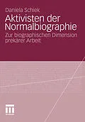 E-Book (pdf) Aktivisten der Normalbiographie von Daniela Schiek
