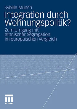 E-Book (pdf) Integration durch Wohnungspolitik? von Sybille Münch