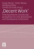 E-Book (pdf) ,Decent Work von Guido Becke, Peter Bleses, Wolfgang Ritter
