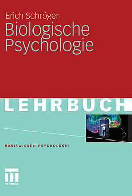 E-Book (pdf) Biologische Psychologie von Erich Schröger