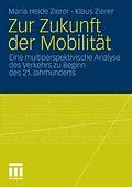 E-Book (pdf) Zur Zukunft der Mobilität von Maria Heide Zierer, Klaus Zierer