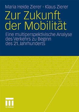 E-Book (pdf) Zur Zukunft der Mobilität von Maria Heide Zierer, Klaus Zierer