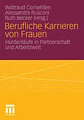 E-Book (pdf) Berufliche Karrieren von Frauen von Waltraud Cornelißen, Alessandra Rusconi, Ruth Becker