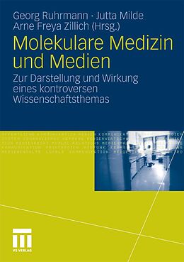 E-Book (pdf) Molekulare Medizin und Medien von Georg Ruhrmann, Jutta Milde, Arne Freya Zillich