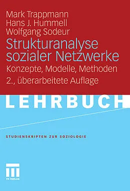 E-Book (pdf) Strukturanalyse sozialer Netzwerke von Mark Trappmann, Hans-Joachim Hummell, Wolfgang Sodeur
