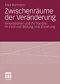 E-Book (pdf) Zwischenräume der Veränderung von Inka Bormann