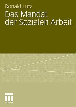 E-Book (pdf) Das Mandat der Sozialen Arbeit von Ronald Lutz