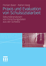 E-Book (pdf) Praxis und Evaluation von Schulsozialarbeit von Florian Baier, Rahel Heeg