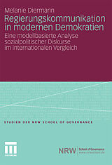 E-Book (pdf) Regierungskommunikation in modernen Demokratien von Melanie Diermann