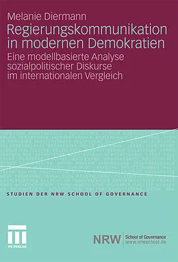 E-Book (pdf) Regierungskommunikation in modernen Demokratien von Melanie Diermann
