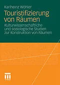 E-Book (pdf) Touristifizierung von Räumen von Karlheinz Wöhler
