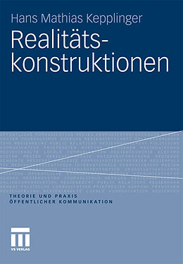 E-Book (pdf) Realitätskonstruktionen von Hans Mathias Kepplinger