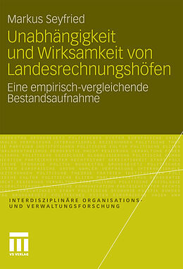 E-Book (pdf) Unabhängigkeit und Wirksamkeit von Landesrechnungshöfen von Markus Seyfried