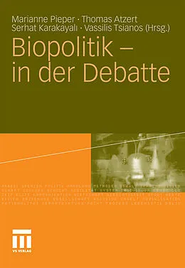 E-Book (pdf) Biopolitik - in der Debatte von Marianne Pieper, Thomas Atzert, Serhat Karakayal?