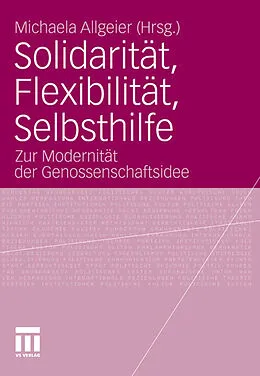 E-Book (pdf) Solidarität, Flexibilität, Selbsthilfe von Michaela Allgeier