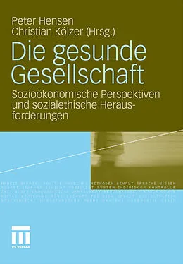 E-Book (pdf) Die gesunde Gesellschaft von Peter Hensen, Christian Kölzer