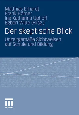 E-Book (pdf) Der skeptische Blick von Matthias Erhardt, Frank Hörner, Ina Katharina Uphoff