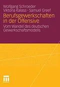 E-Book (pdf) Berufsgewerkschaften in der Offensive von Wolfgang Schroeder, Viktoria Kalass, Samuel Greef