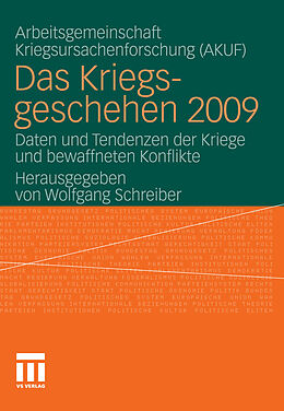 E-Book (pdf) Das Kriegsgeschehen 2009 von Arbeitsgemeinschaft Kriegsursachenforschung (AKUF)