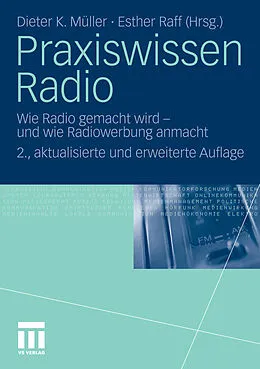 E-Book (pdf) Praxiswissen Radio von Dieter K. Müller, Esther Raff
