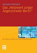 E-Book (pdf) Das "Netzwerk junger Abgeordneter Berlin" von Daniela Forkmann