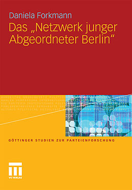 E-Book (pdf) Das &quot;Netzwerk junger Abgeordneter Berlin&quot; von Daniela Forkmann