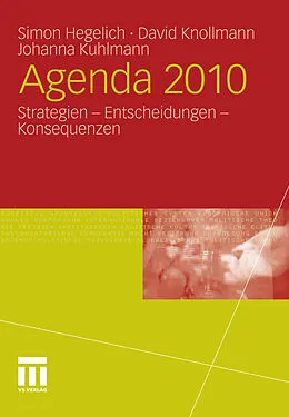 E-Book (pdf) Agenda 2010 von Simon Hegelich, David Knollmann, Johanna Kuhlmann