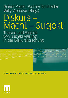 E-Book (pdf) Diskurs - Macht - Subjekt von Reiner Keller, Werner Schneider, Willy Viehöver