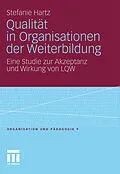 E-Book (pdf) Qualität in Organisationen der Weiterbildung von Stefanie Hartz