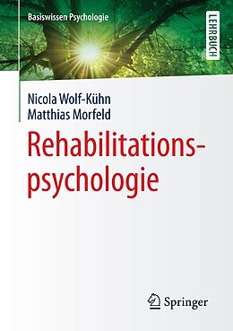E-Book (pdf) Rehabilitationspsychologie von Nicola Wolf-Kühn, Matthias Morfeld