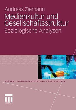 E-Book (pdf) Medienkultur und Gesellschaftsstruktur von Andreas Ziemann