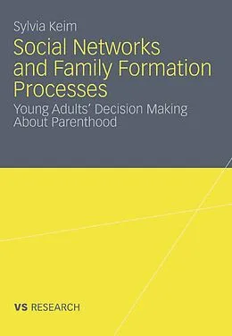 E-Book (pdf) Social Networks and Family Formation Processes von Sylvia Keim
