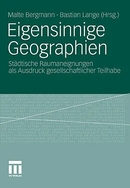 E-Book (pdf) Eigensinnige Geographien von Malte Bergmann, Bastian Lange