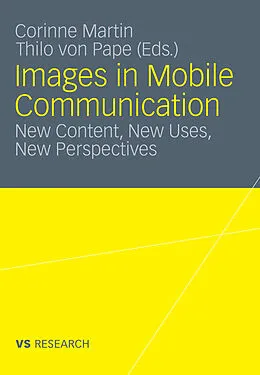 E-Book (pdf) Images in Mobile Communication von Corinne Martin, Thilo Pape