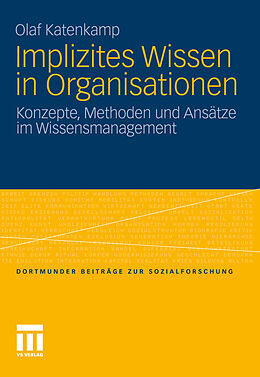E-Book (pdf) Implizites Wissen in Organisationen von Olaf Katenkamp
