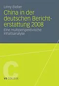 E-Book (pdf) China in der deutschen Berichterstattung 2008 von Linny Bieber