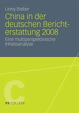 E-Book (pdf) China in der deutschen Berichterstattung 2008 von Linny Bieber